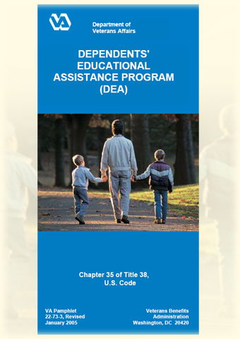 Graphic of VA Pamphlet 22-73-3 Cover - Dependents' Educational Assistance Program (DEA)-Chapter 35 of Title 38, U.S. Code.